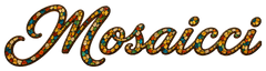 Mosaicci